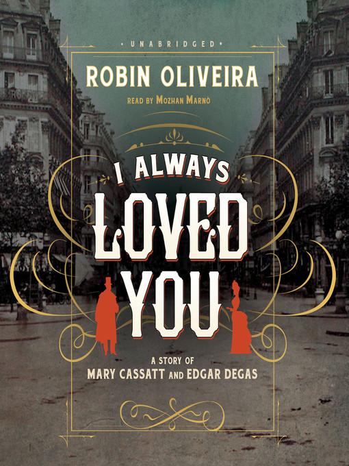 Title details for I Always Loved You by Robin Oliveira - Wait list
